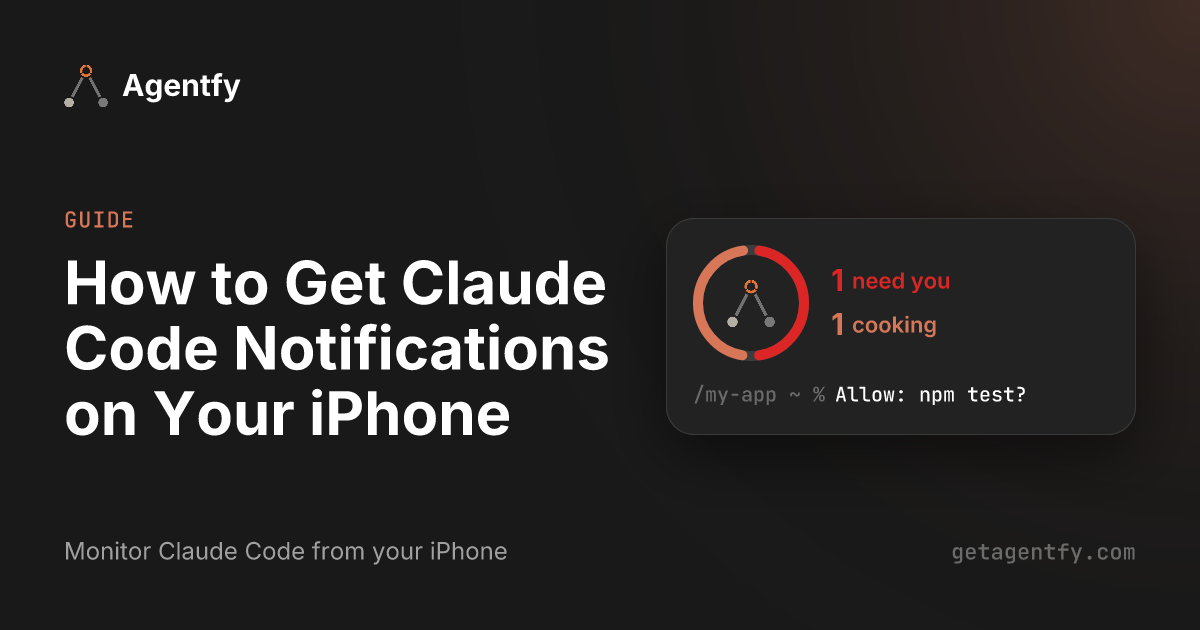 How to Get Claude Code Notifications on Your iPhone | Agentfy